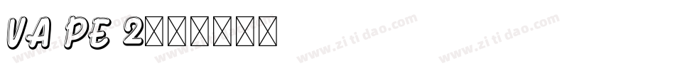 VA Pe 2字体转换